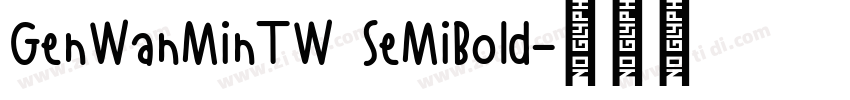 GenWanMinTW SeMiBold字体转换